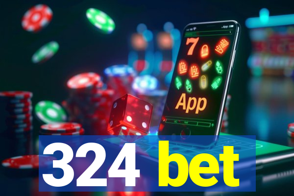 324 bet